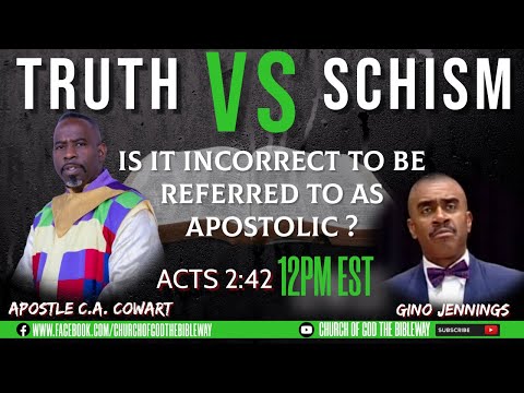 Is It Incorrect To Be Referred to As Apostolic? - Apostle C. A. Cowart