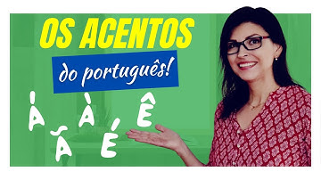 OS ACENTOS DA LÍNGUA PORTUGUESA