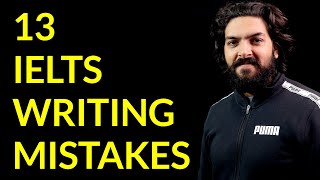 13 IELTS Writing Mistakes Almost Every Student Makes by Learn With Sam And Ash 4,495 views 4 months ago 23 minutes