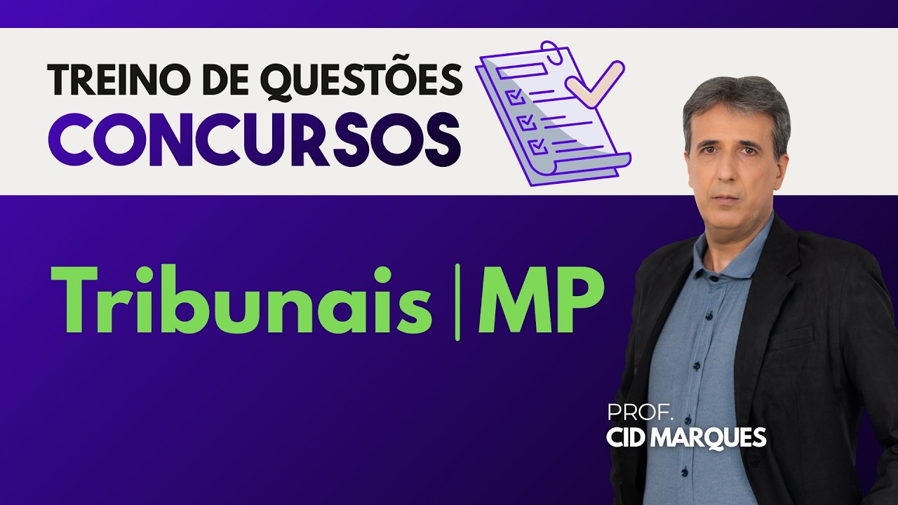 Treino de Questões para Concursos de Tribunais | Informática | Prof. Cid Marques