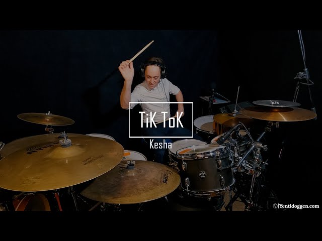 TiK ToK - Ke$ha - Drum Cover | Yentl Doggen Drums