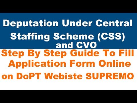 Supremo - How To Fill Online Form of Deputation To Central Staffing Scheme (CSS, CVO) Govt of India