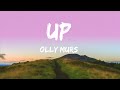 Olly Murs - Up (Lyrics) | I never meant to break your heart (ft.Demi Lovato)  | Musical Journey