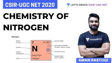 Chemistry Of Nitrogen | Chemical Sciences | CSIR - UGC NET | Aman Rastogi