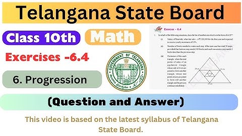 10th class maths chapter 6 progression, exercise 6.4 solutions Telangana state board.