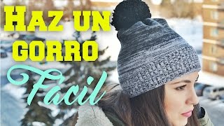 COMO HACER UN GORRO  (DOS MANERAS MUY FACILES) | Danii's Ways 