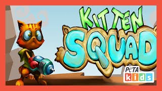 Kitten Squad: Protect Animals and Play for Free | Kids Videos | @PETAKids