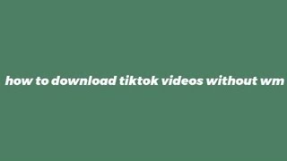 how to döwnload tïktök videos without watërmàrk screenshot 3