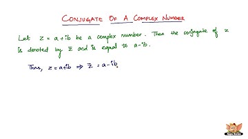 What is a Conjugate of a Complex Number?