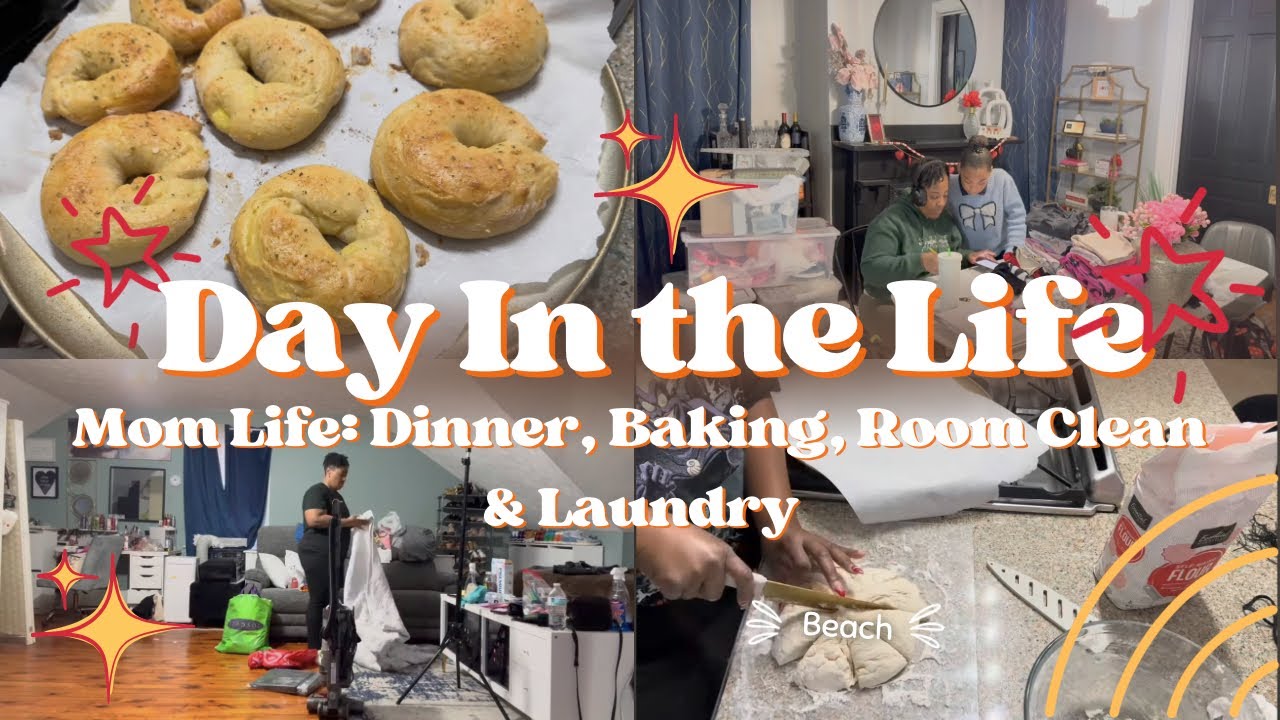 DAY IN THE LIFE: MOM LIFE, DINNER, BAKING PROTEIN BAGELS, ROOM CLEAN ...