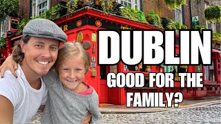 Family trip to Dublin Ireland!