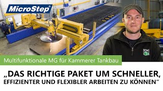Kammerer Tankbau profitiert mehrfach von flexiblem 3D-Schneidcenter von MicroStep