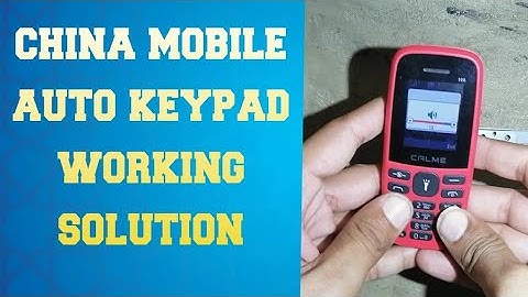 china mobile auto keypad working solution || all china mobile keypad not working