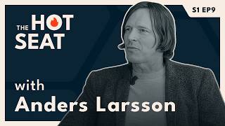 The Hot Seat - Anders Larsson Interview | CEO of Lightbulb Crew