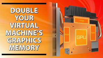 Double The Graphics Memory In A VirtualBox Virtual Machine