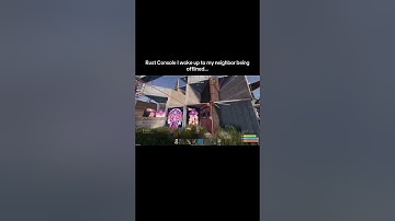 Rust Console I woke up to my neighbor being offlined…#shorts #rust #rustconsole