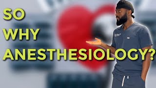 Why I Chose Anesthesiology