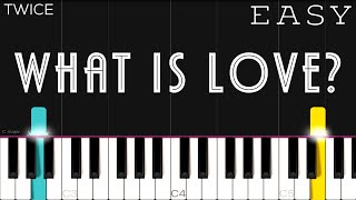 TWICE - What is Love? | EASY Piano Tutorial Resimi