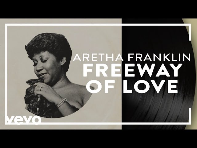 Aretha Franklin - Freeway Of Love (Official Audio)