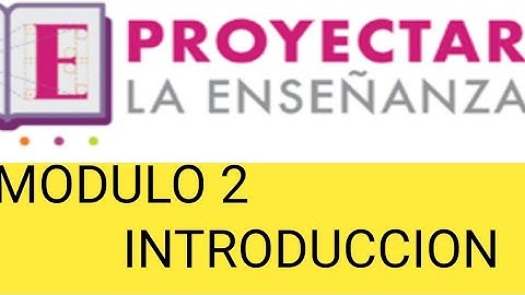 INTRODUCCION, MODULO 2; CONTESTADO.