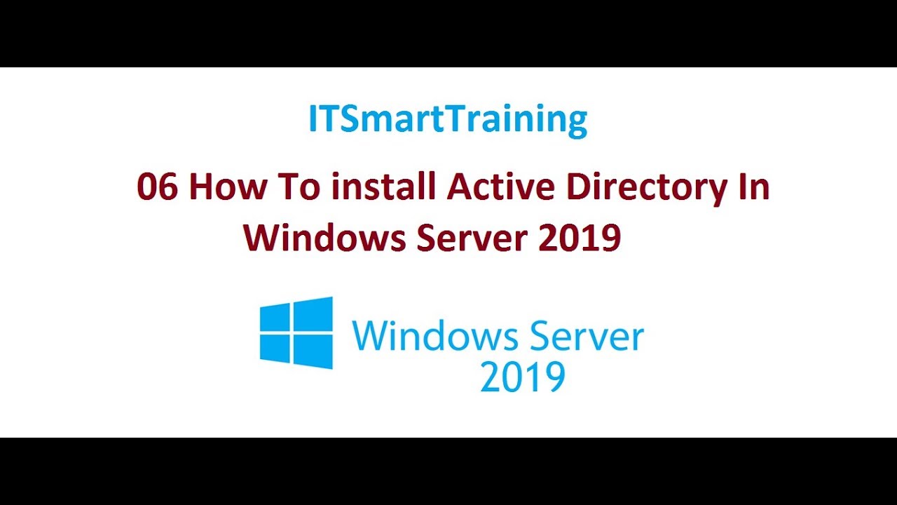 06 Active Directory Install In Windows Server 2019 - YouTube