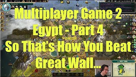 Civ 5 Multiplayer Game 2 - Egypt Part 4: So That