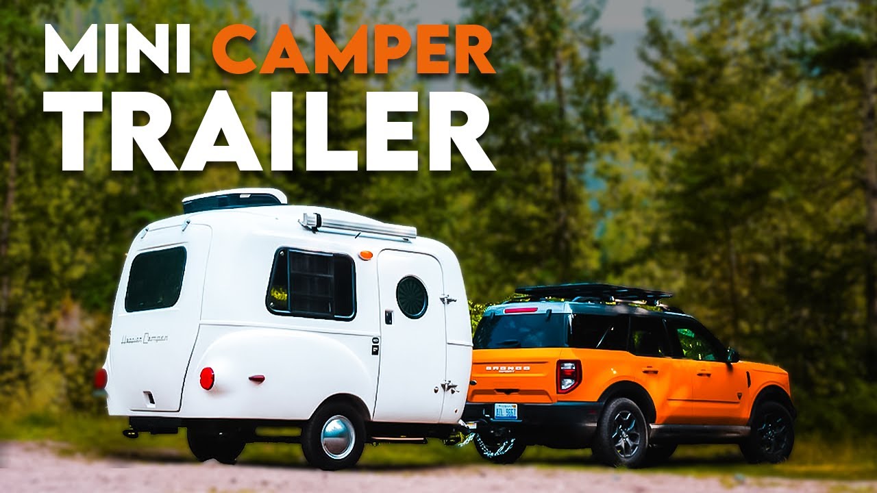 Mini Camper Trailers You Can Tow Anywhere - YouTube