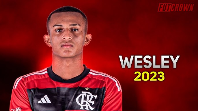 A INCRÍVEL HISTÓRIA DE WESLEY DE 150 REAIS POR MÊS A TITULAR DA LATERAL DO  FLAMENGO. 