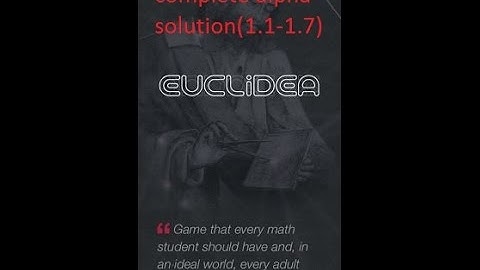 Euclidea alpha complete (1.1 to 1.7) solution walkthrough