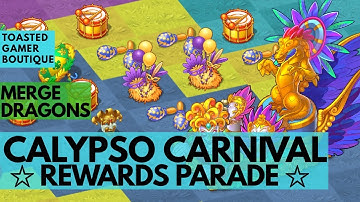 Merge Dragons Calypso Carnival Event • Rewards Parade Samba Dragon Live#6 +6X TIER 2 DRAGON NESTS☆☆☆