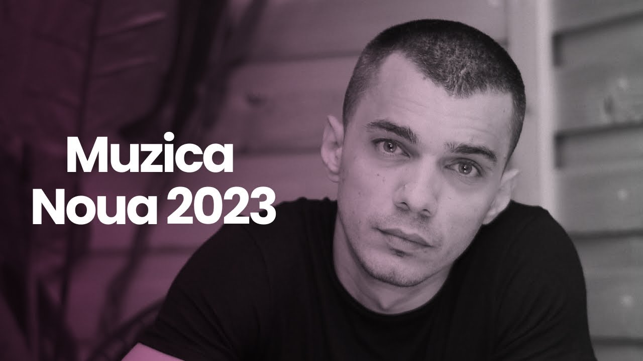 Muzica 2023 Noua 🎵 Cele Mai Noi Piese Romanesti 2023 Mix (Trending Romania 2023)