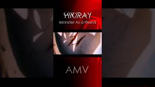 AMV Short | Hikiray - Monster as a friend | Chainsaw man