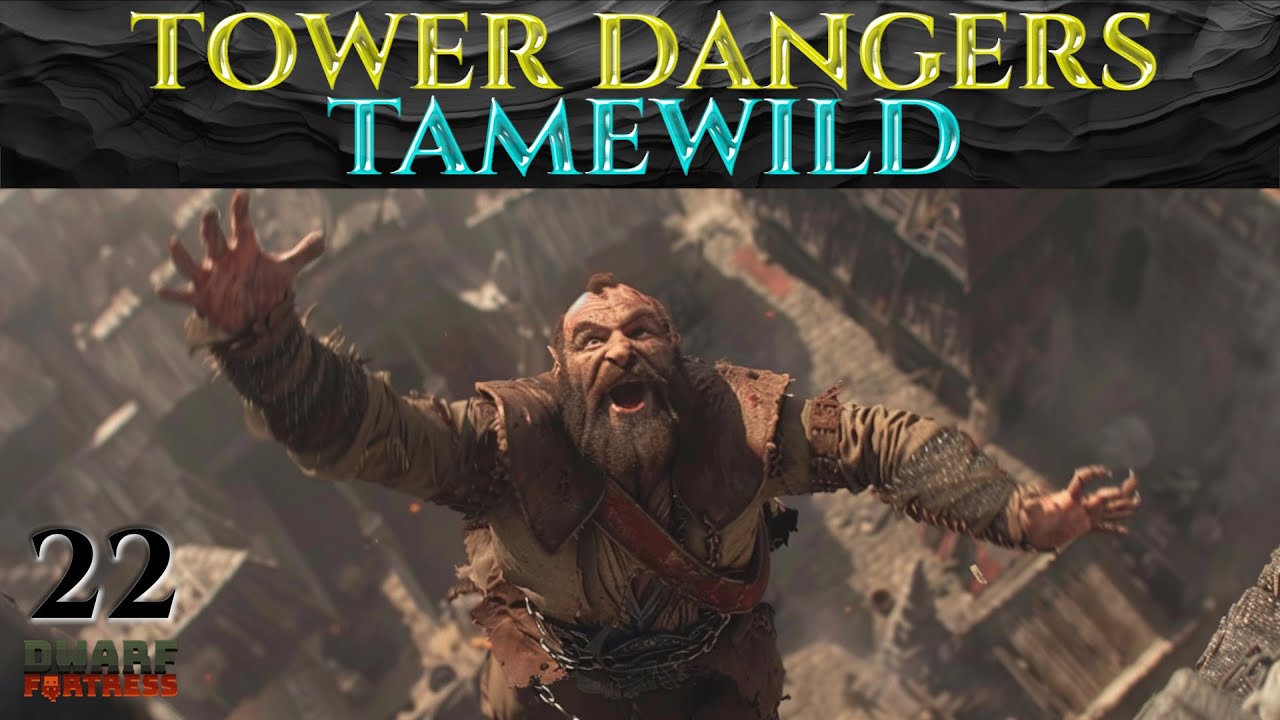TOWER DANGERS Lets Play DWARF FORTRESS Gameplay Ep 22 YouTube tower-dangers-lets-play-dwarf-fortress-gameplay-ep-22-youtube