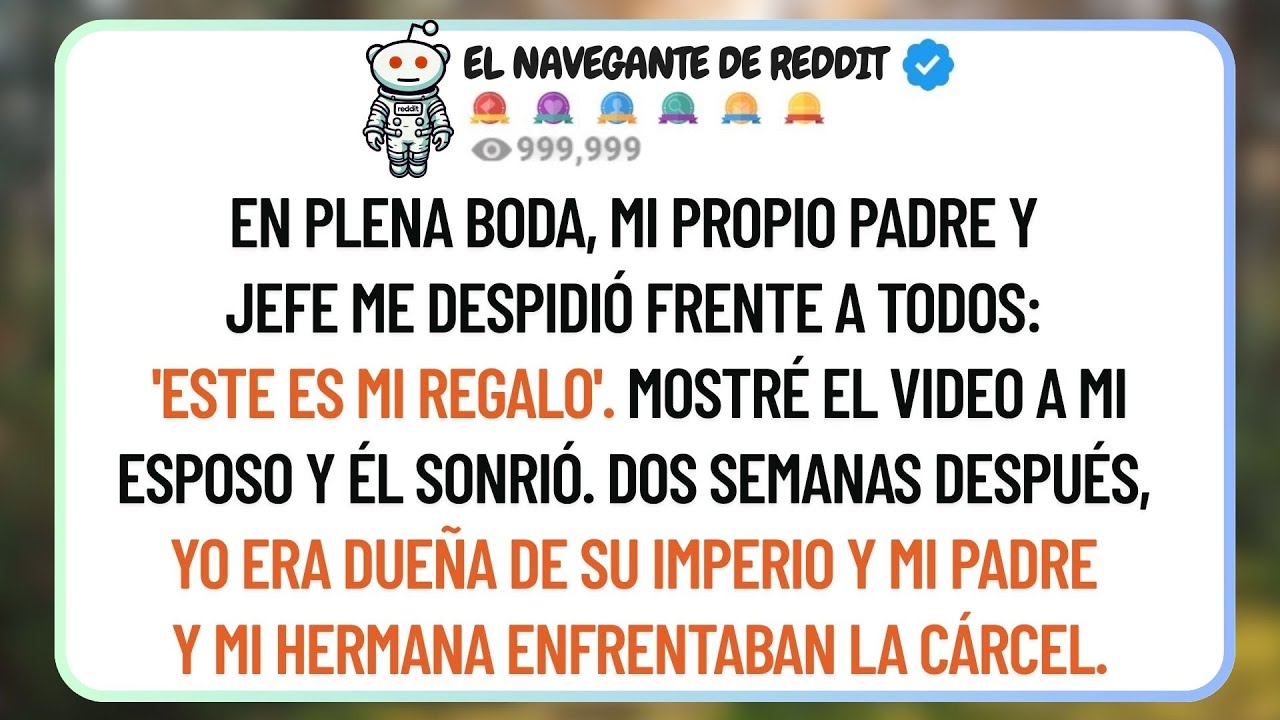 Mis Propios Padres Me Humillaron En Mi Boda: 'Estás Despedida, Es Nuestro Regalo'. Semanas Después