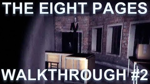 Slender: The Arrival - Steam Version | Walkthrough - Part #2 - The Eight Pages (New Content) HD