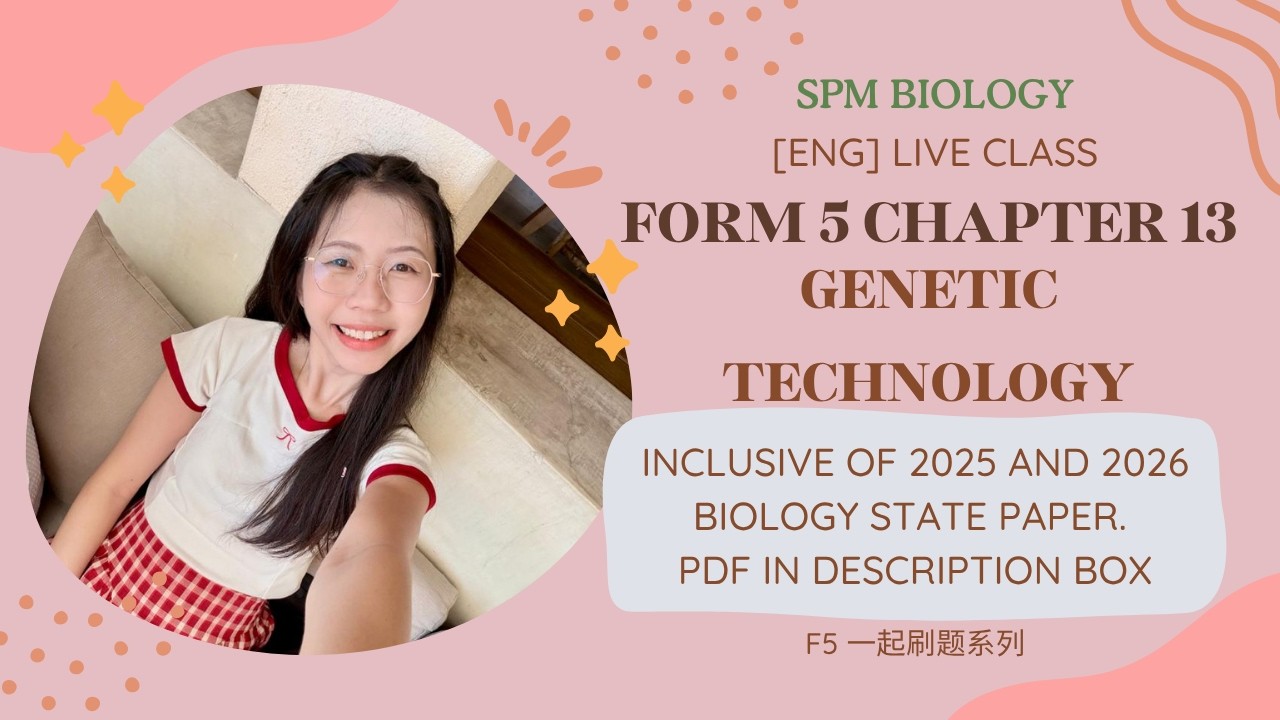 [ENG] F5C13 GENETIC TECHNOLOGY REVISION (SPM BIOLOGY)