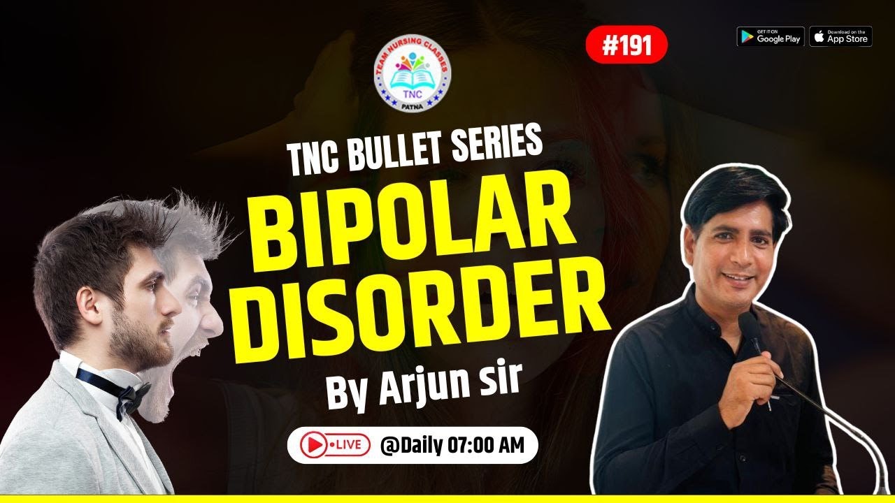 Bipolar disorder || TNC Bullet Series # 191 || Most Important Topic || Daily 7.00 AM || NURSING EXAM