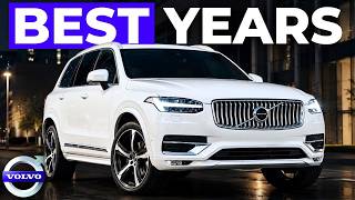 BEST 7 Volvo XC90 Years to Own – NEVER Sell These!