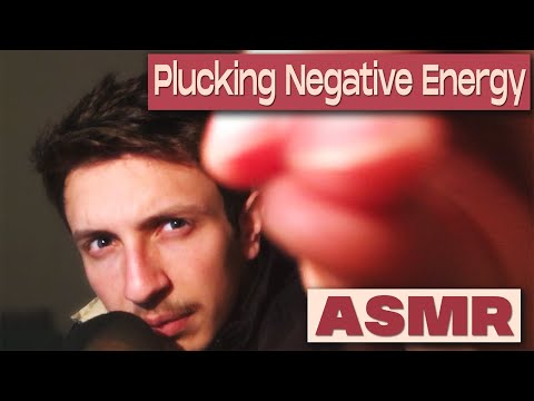 ASMR | Plucking Negative Energy [Quarantine]