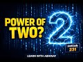 LeetCode 231 Power of Two | Easy Bit Manipulation Trick | Learn With Abhinay