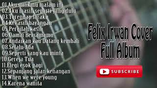 Felix Irwan Cover Full Album