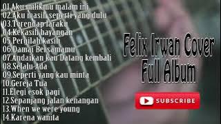 Felix Irwan Cover Full Album