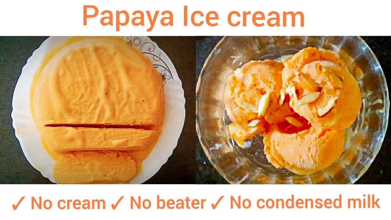 Papaya Ice cream in tamil பப்பாளி ஐஸ்கிரீம் YouTube