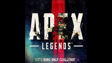 Apex 1st 2 Guns Only CHALLENGE !!!!