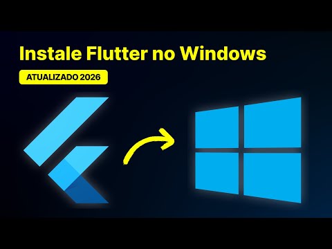Como instalar o Flutter no Windows em 2026
