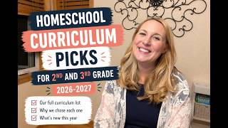 Homeschool Curriculum Picks For 2026-2027 Homeschool Curriculum Picks For 2026-2027