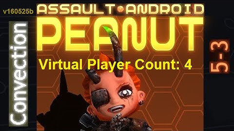 Assault Android Cactus: Peanut vs. (VPC4) Convection S+