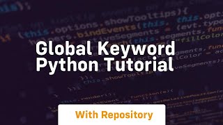 Global keyword python tutorial
