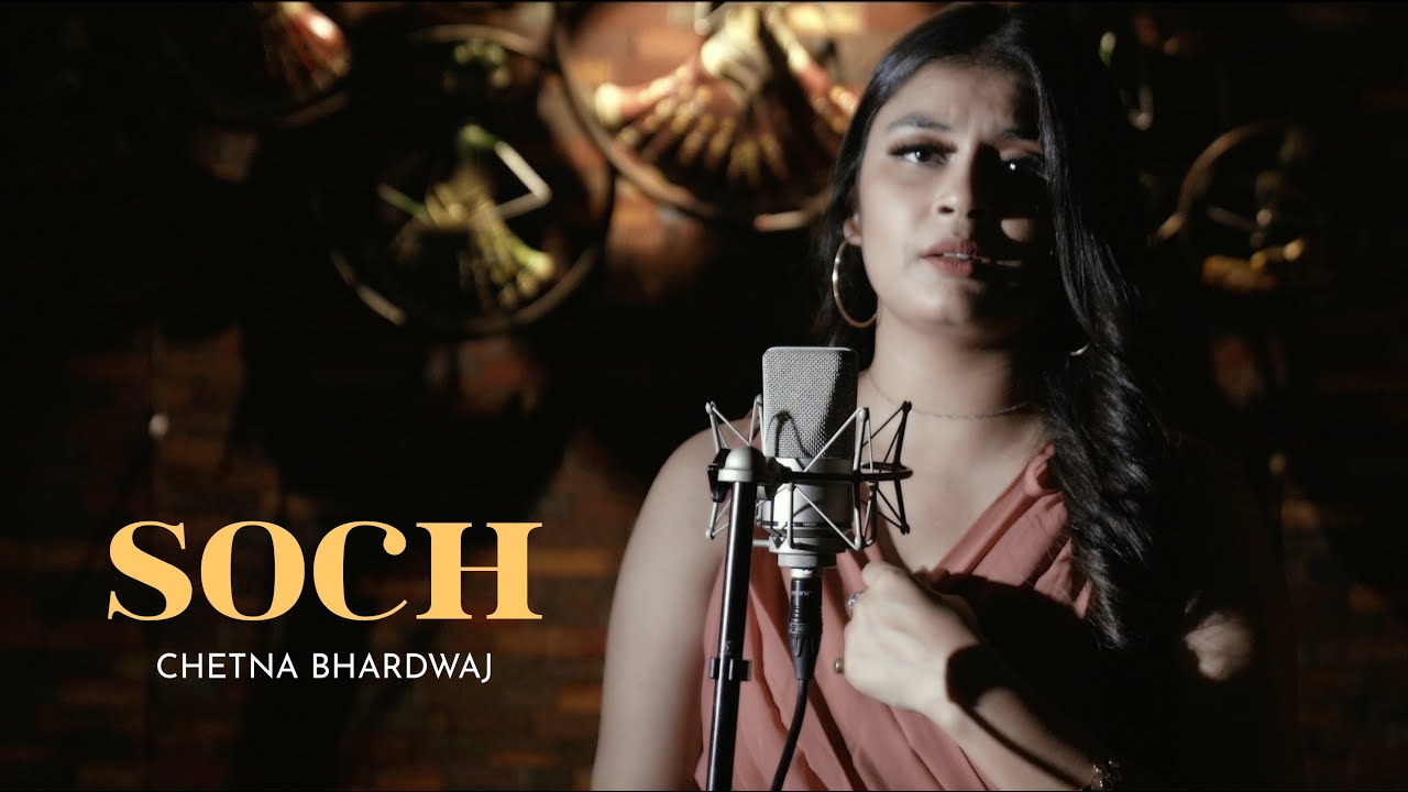 Soch Unplugged  cover by Chetna Bhardwaj  Sing Dil Se  Hardy Sandhu  B Praak  Jaani 