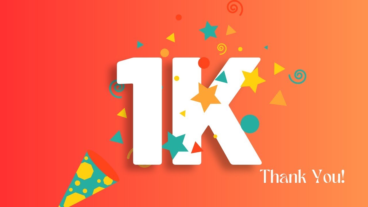 Thank you My Subscribers for 1k subscribers/1k completed/Thank you ...